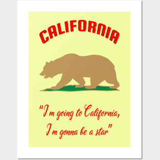 Bear Flag, Flag of California, Grizzly bear, “I’m going to California, I’m gonna be a star.” Posters and Art